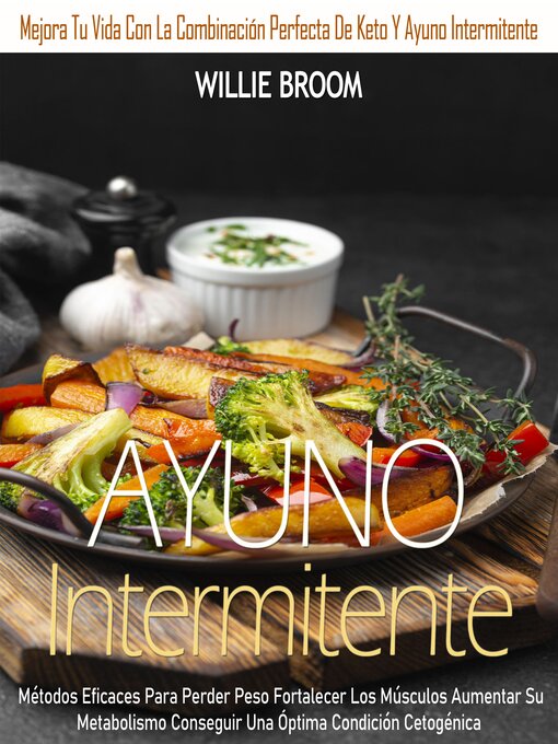 Title details for Ayuno Intermitente by Willie Broom - Available